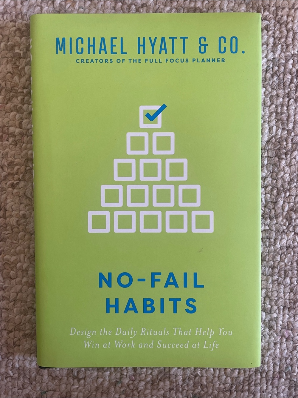 Michael Hyatt & Co. No-Fail Habits Book